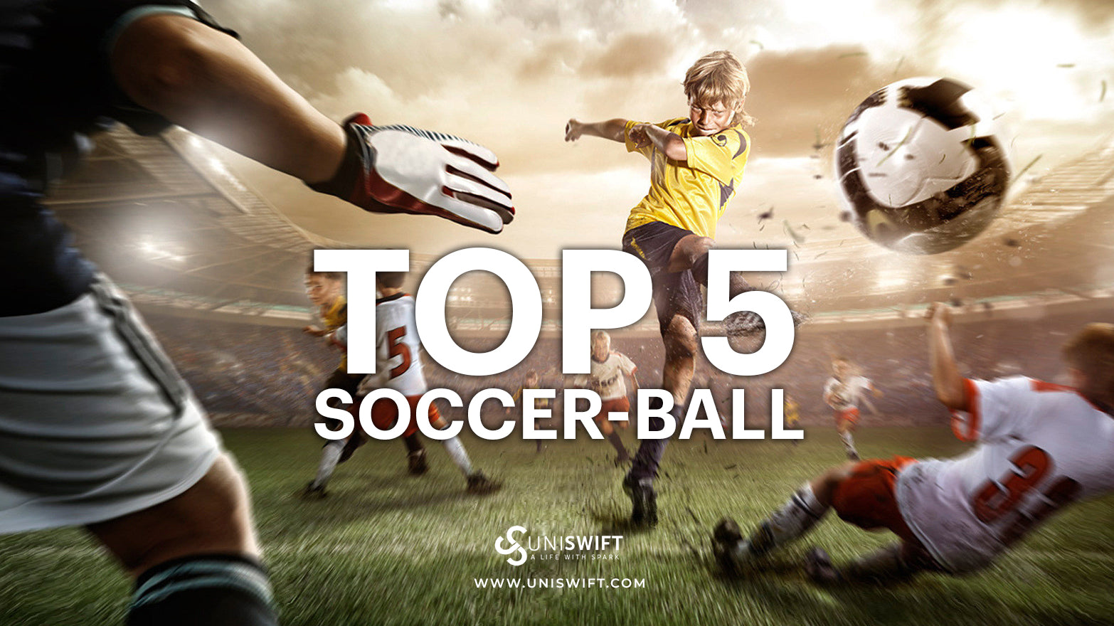 Kicking it Right: Unveiling the Top 5 Soccer Balls